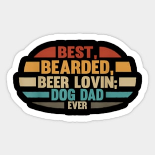 Bearded Beer Lovin Dog Dad Ever Drinking Men Sticker